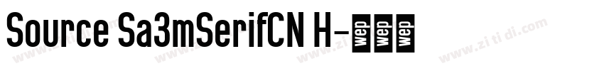 Source Sa3mSerifCN H字体转换